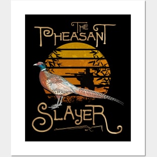 pheasant hunter Slayer Posters and Art